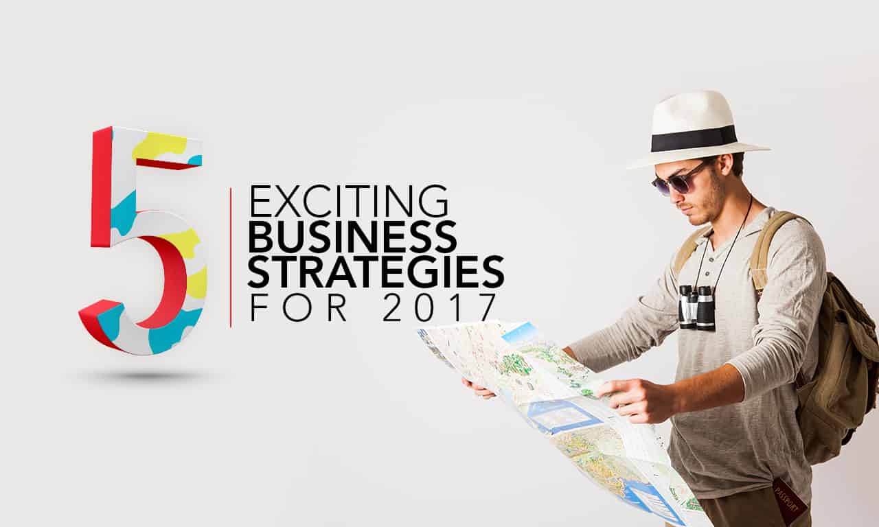 5 exciting business strategies for 2017 person reading map
