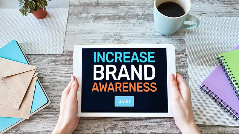 Increase brand awareness text on screen